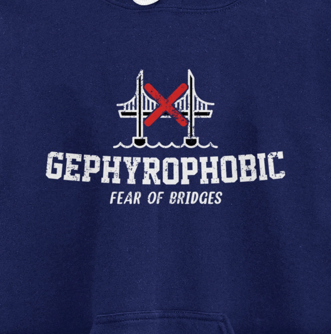 Gephyrophobic Fear Of Bridges Pullover Hoodie