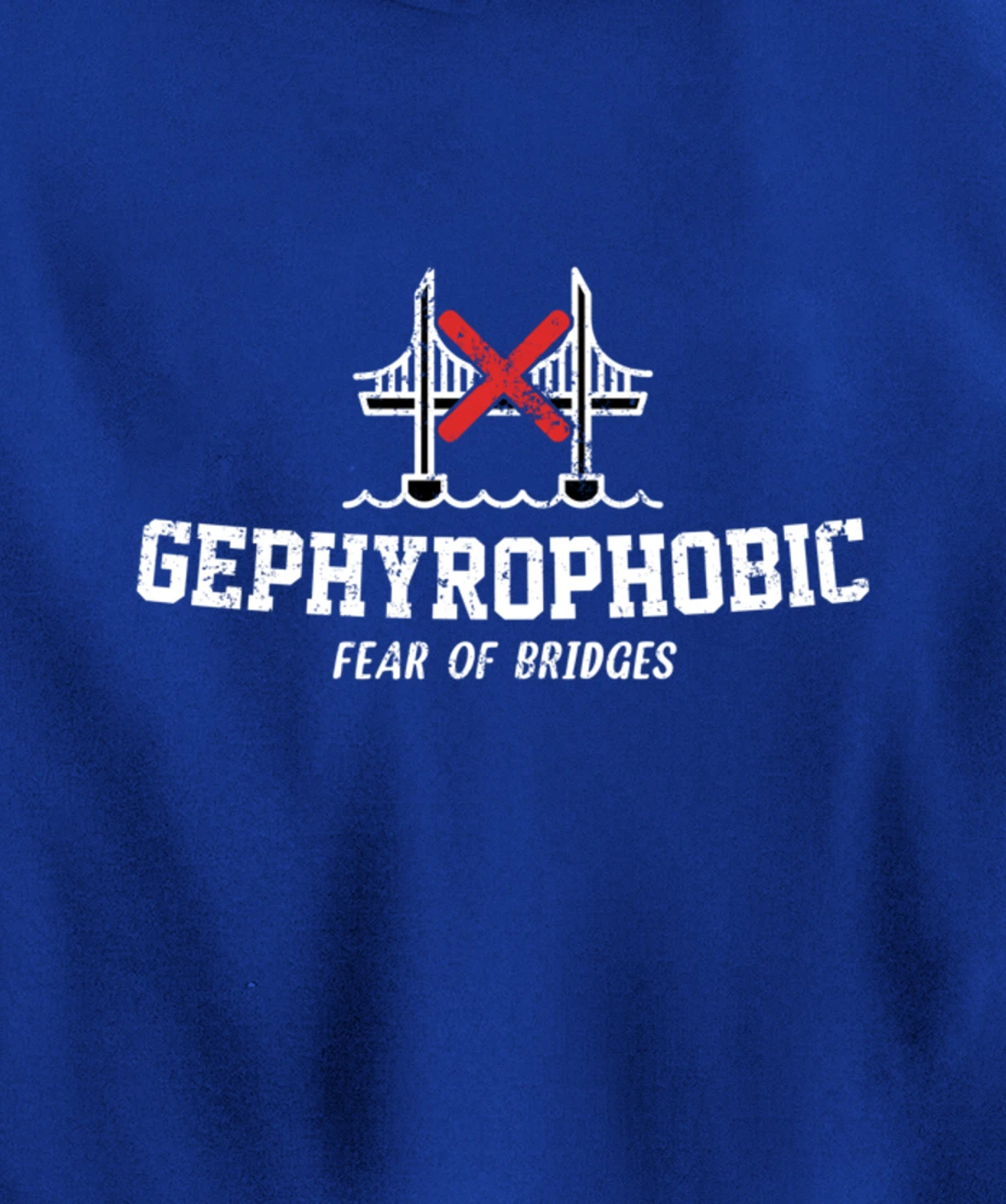 Gephyrophobic Fear Of Bridges Pullover Hoodie