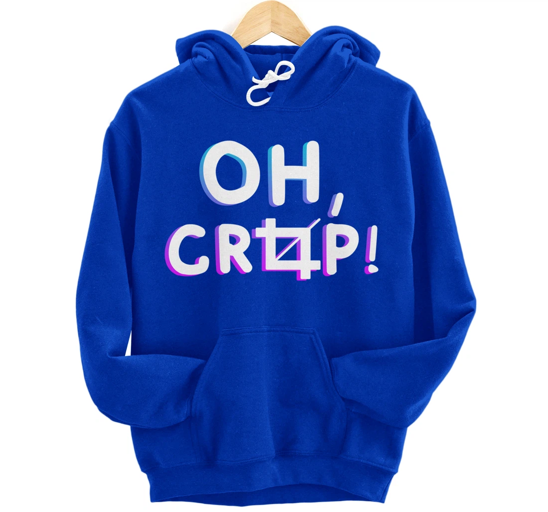Oh Crop Funny Graphic Designer Pullover Hoodie