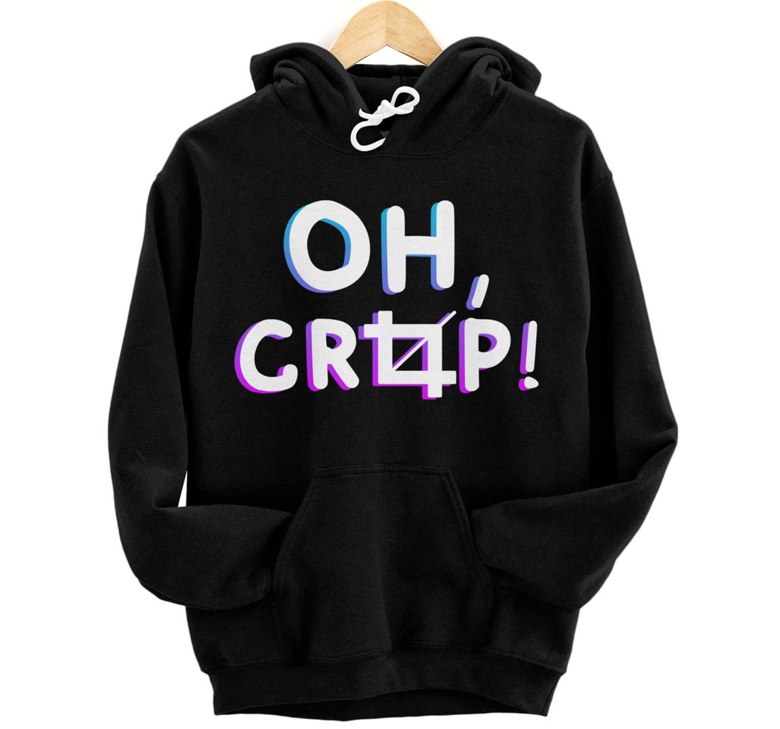 Oh Crop Funny Graphic Designer Pullover Hoodie