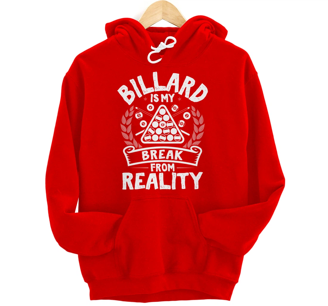 Billard Break Reality - Cool Funny Playing Billard Statement Pullover Hoodie