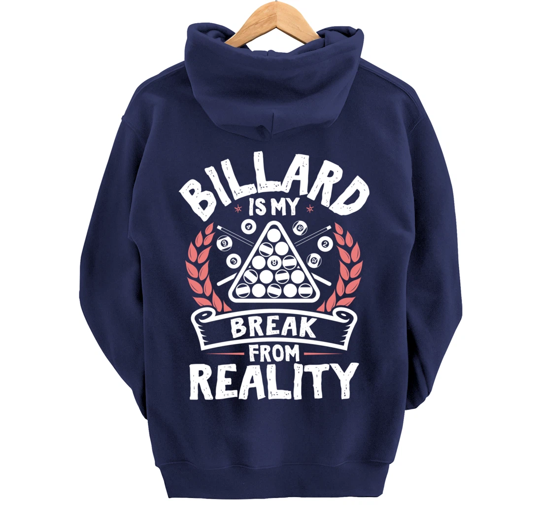 Billard Break Reality - Cool Funny Playing Billard Statement Pullover Hoodie
