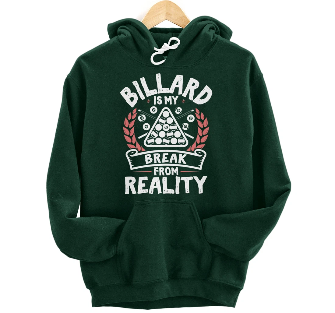 Billard Break Reality - Cool Funny Playing Billard Statement Pullover Hoodie