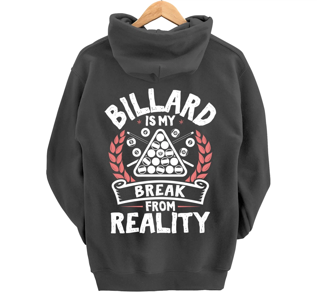 Billard Break Reality - Cool Funny Playing Billard Statement Pullover Hoodie