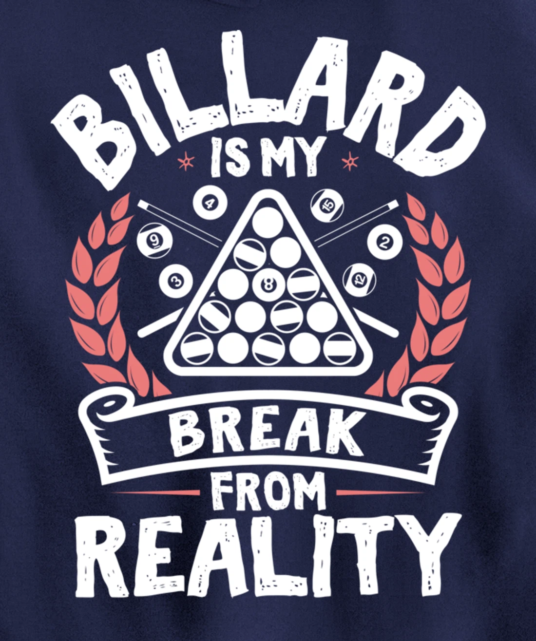 Billard Break Reality - Cool Funny Playing Billard Statement Pullover Hoodie