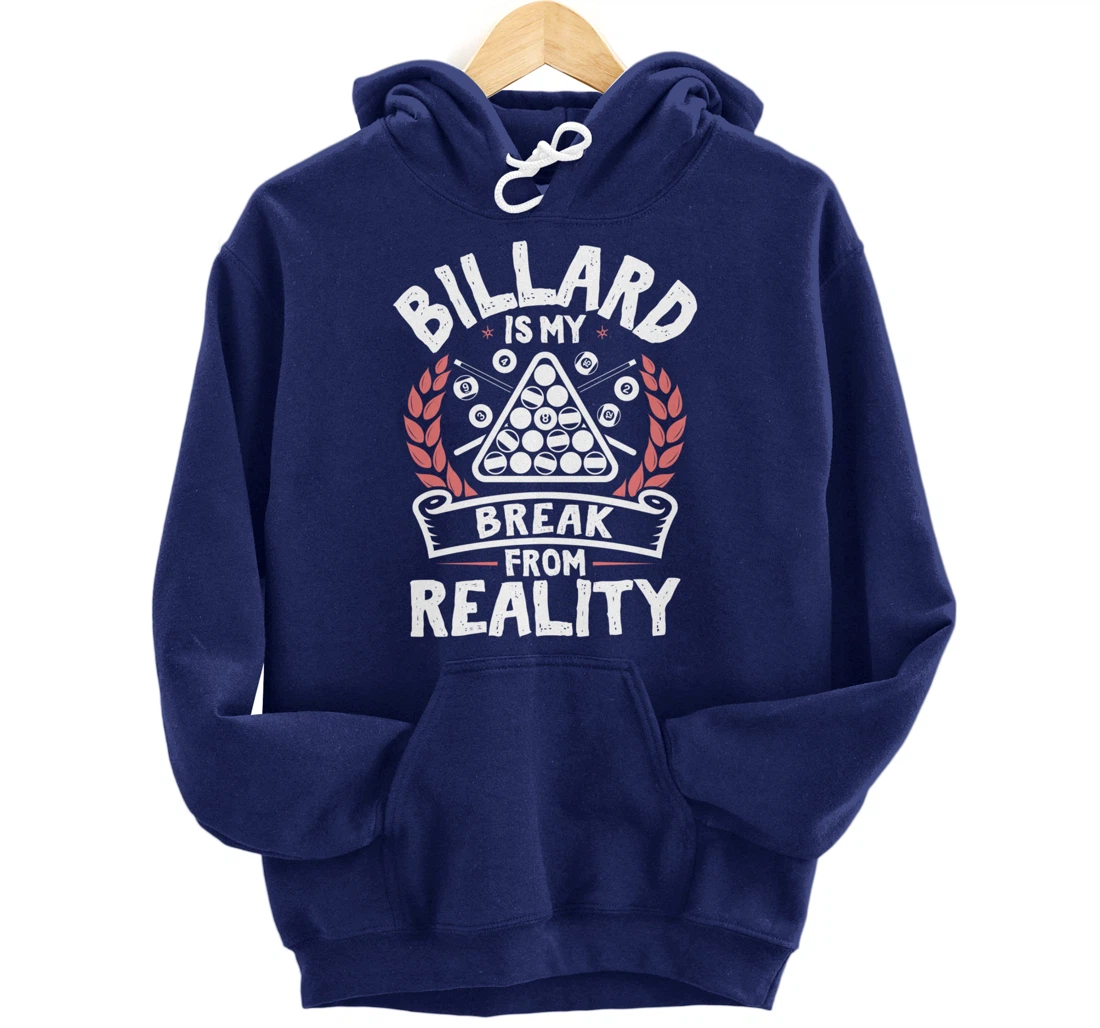 Billard Break Reality - Cool Funny Playing Billard Statement Pullover Hoodie