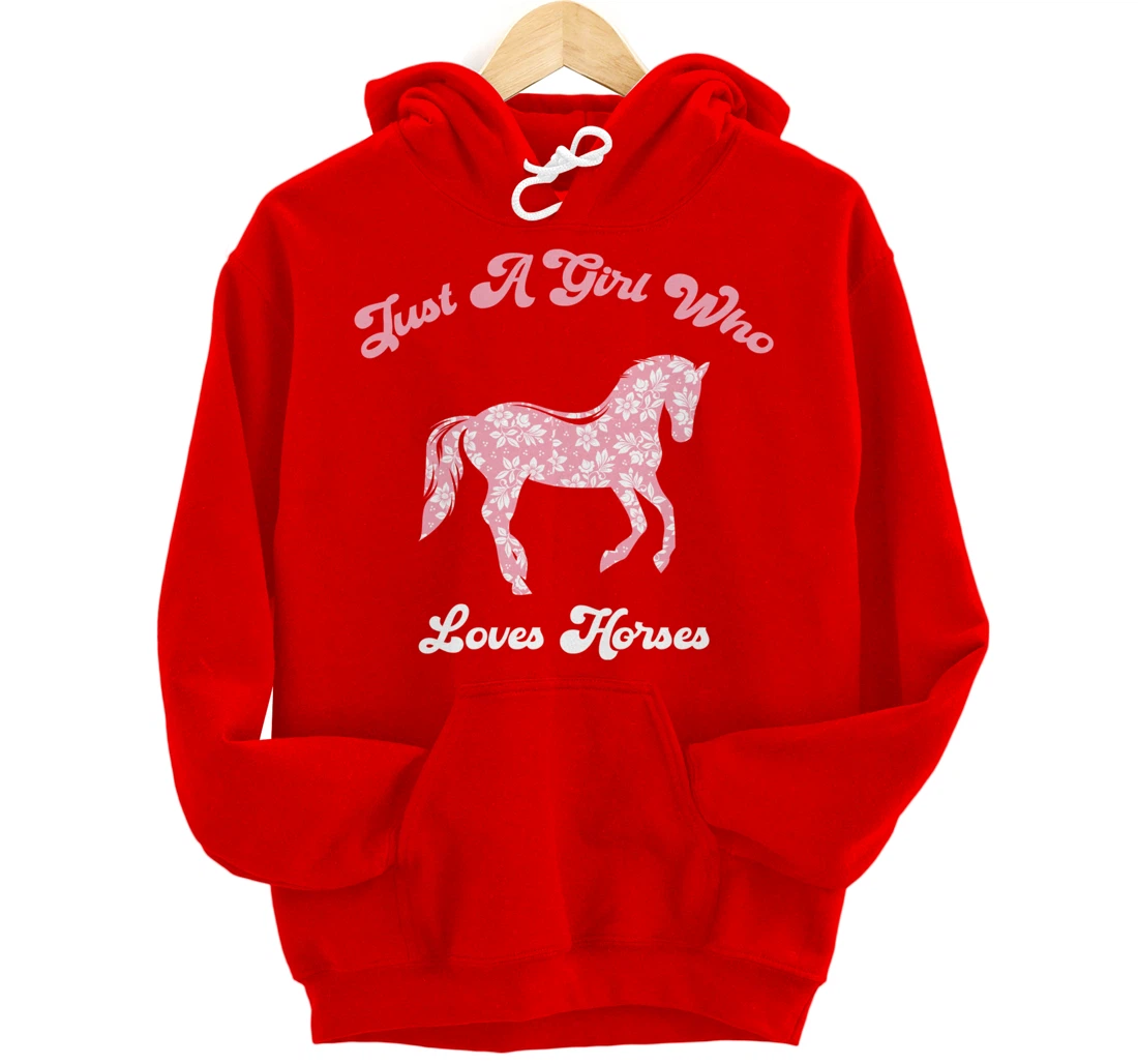 Just a Girl Who Loves Horses Cute Riding Pony Lovers Pullover Hoodie