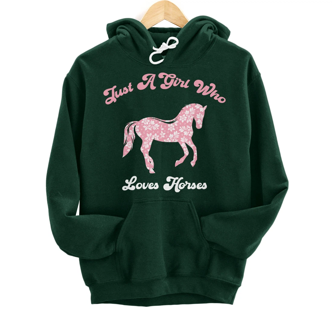 Just a Girl Who Loves Horses Cute Riding Pony Lovers Pullover Hoodie