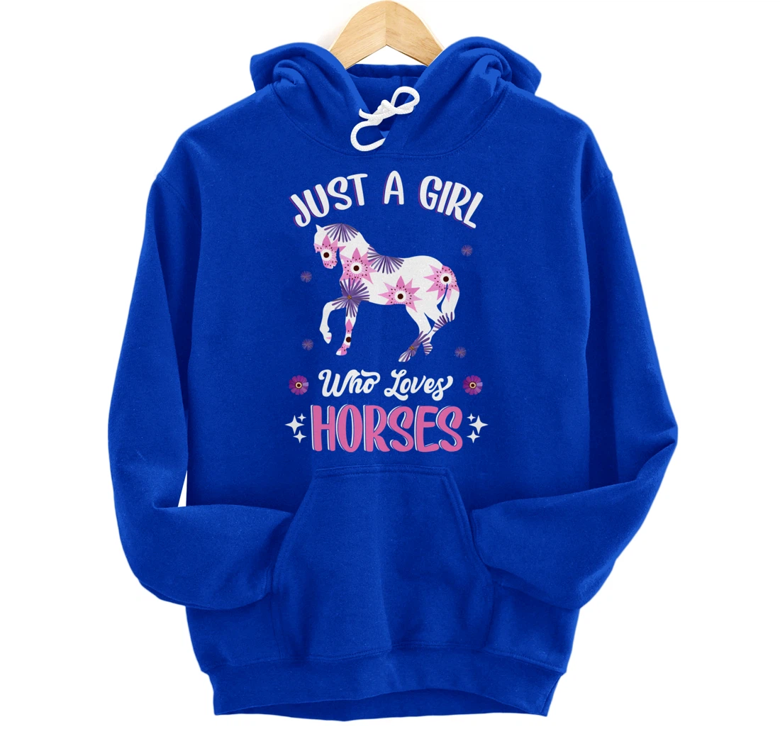 Just a Girl Who Loves Horses Cute Riding Pony Horse Lovers Pullover Hoodie