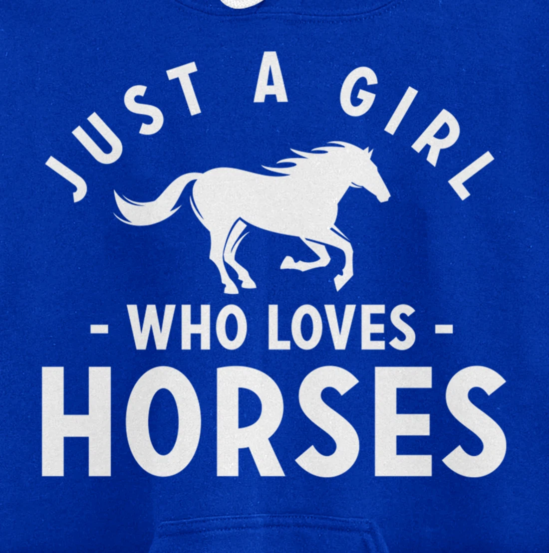 Just a Girl Who Loves Horses - Pony Lovers Horse Riding Cute Pullover Hoodie