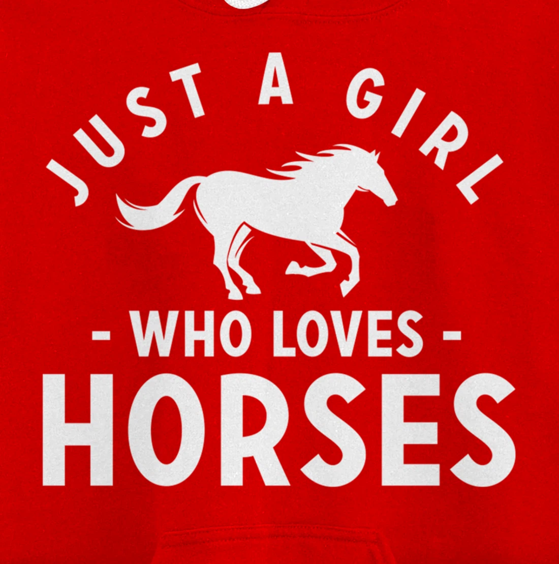 Just a Girl Who Loves Horses - Pony Lovers Horse Riding Cute Pullover Hoodie