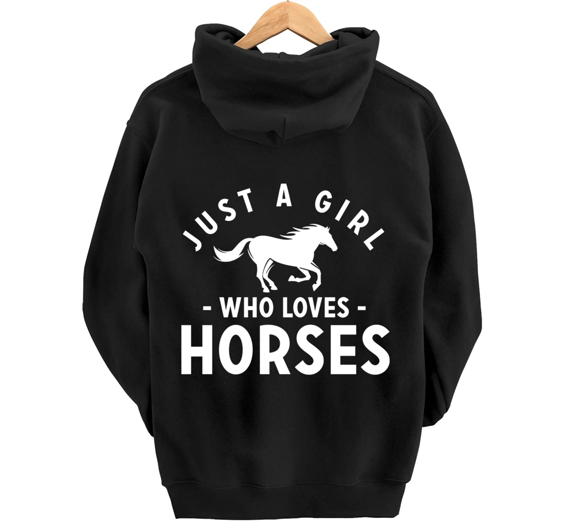 Just a Girl Who Loves Horses - Pony Lovers Horse Riding Cute Pullover Hoodie