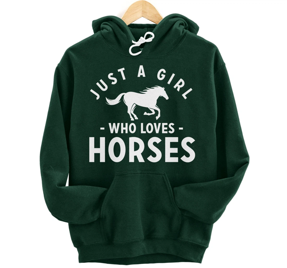 Just a Girl Who Loves Horses - Pony Lovers Horse Riding Cute Pullover Hoodie