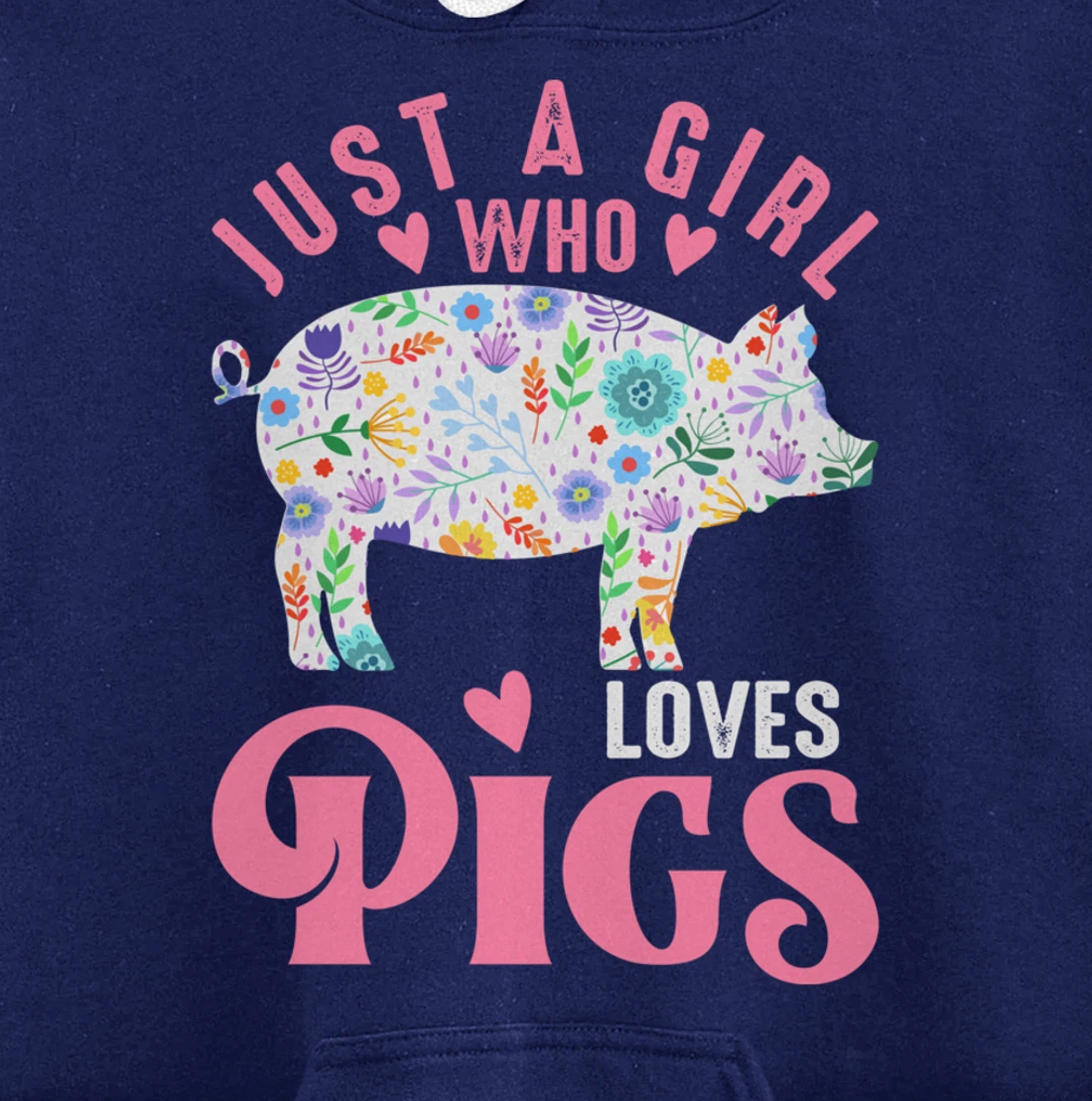 Just a Girl Who Loves Pigs Pullover Hoodie