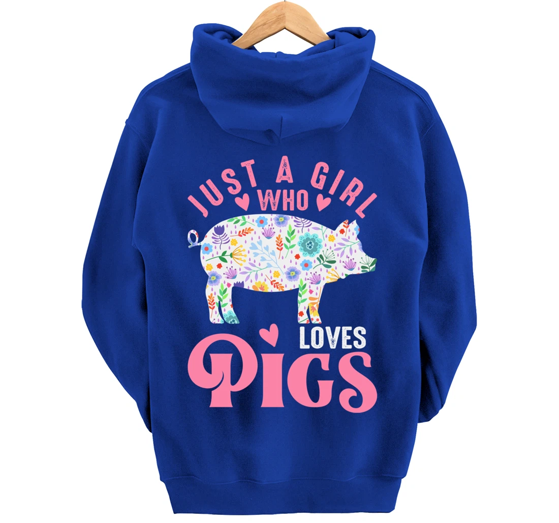 Just a Girl Who Loves Pigs Pullover Hoodie