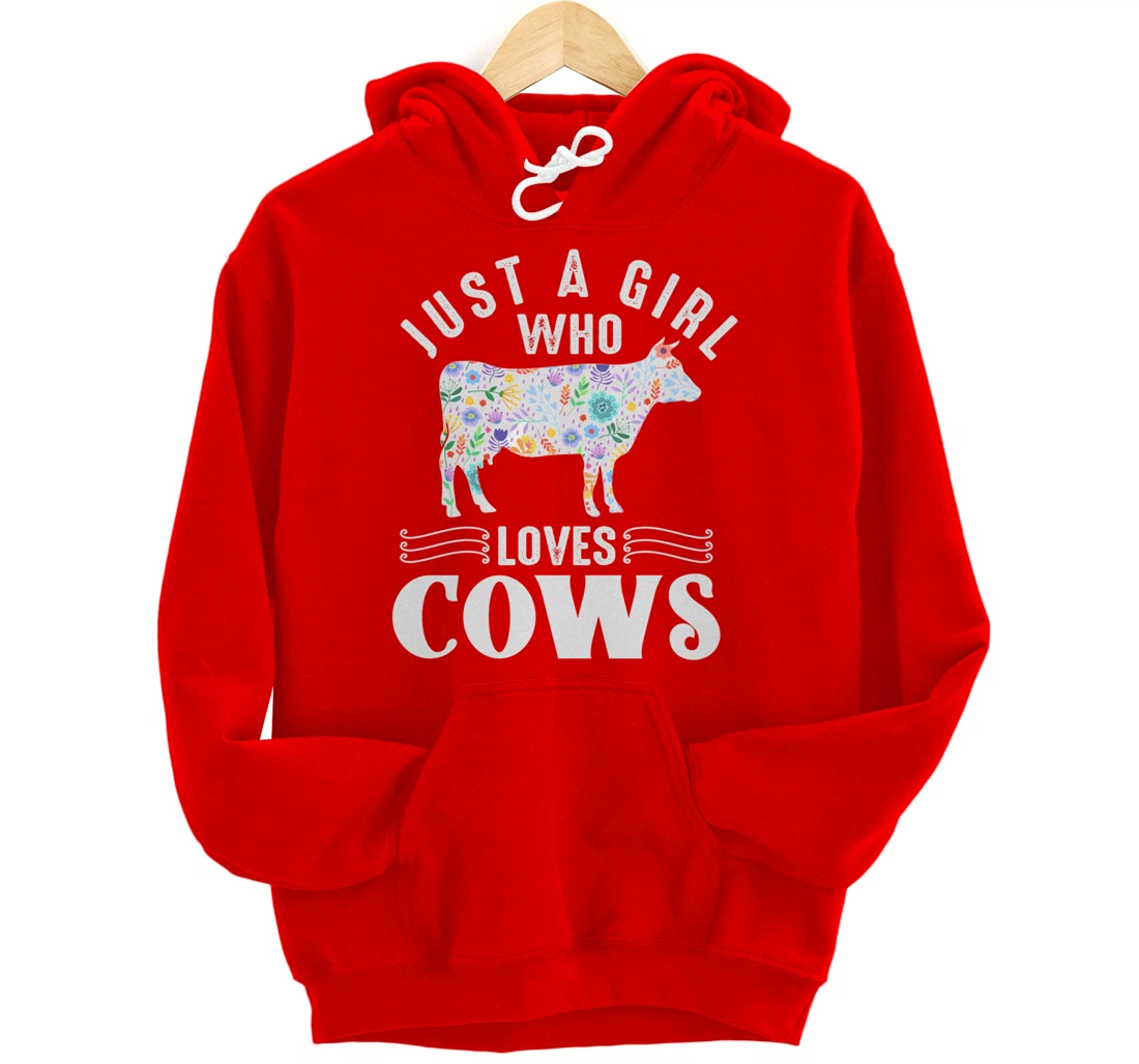 Just a Girl Who Loves Cows Pullover Hoodie