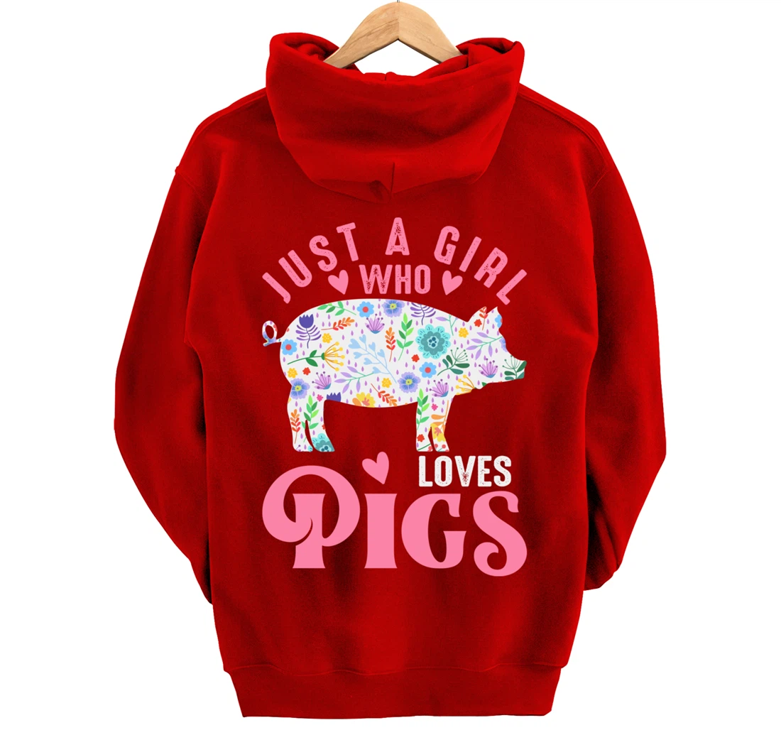 Just a Girl Who Loves Pigs Pullover Hoodie