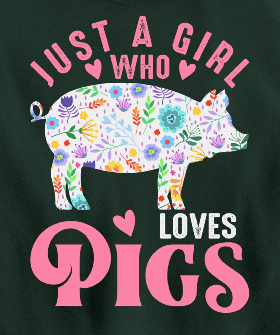 Just a Girl Who Loves Pigs Pullover Hoodie