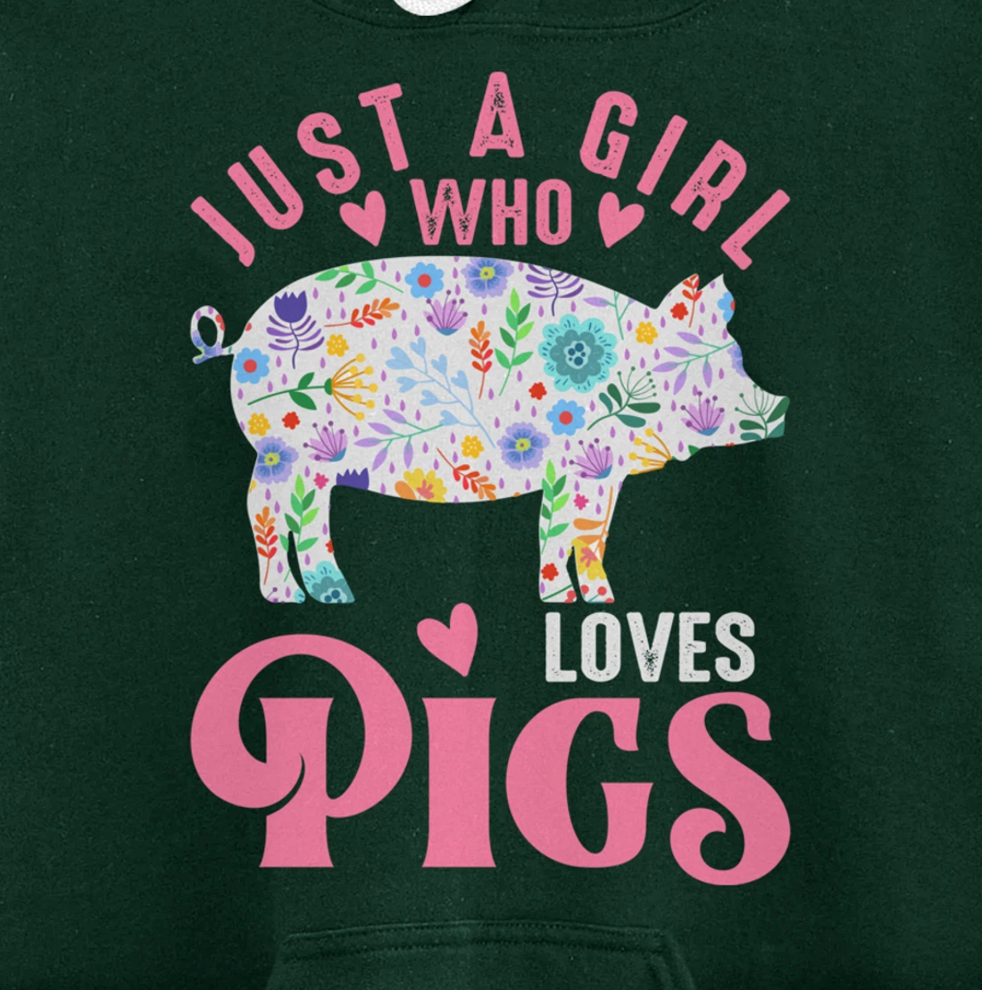 Just a Girl Who Loves Pigs Pullover Hoodie