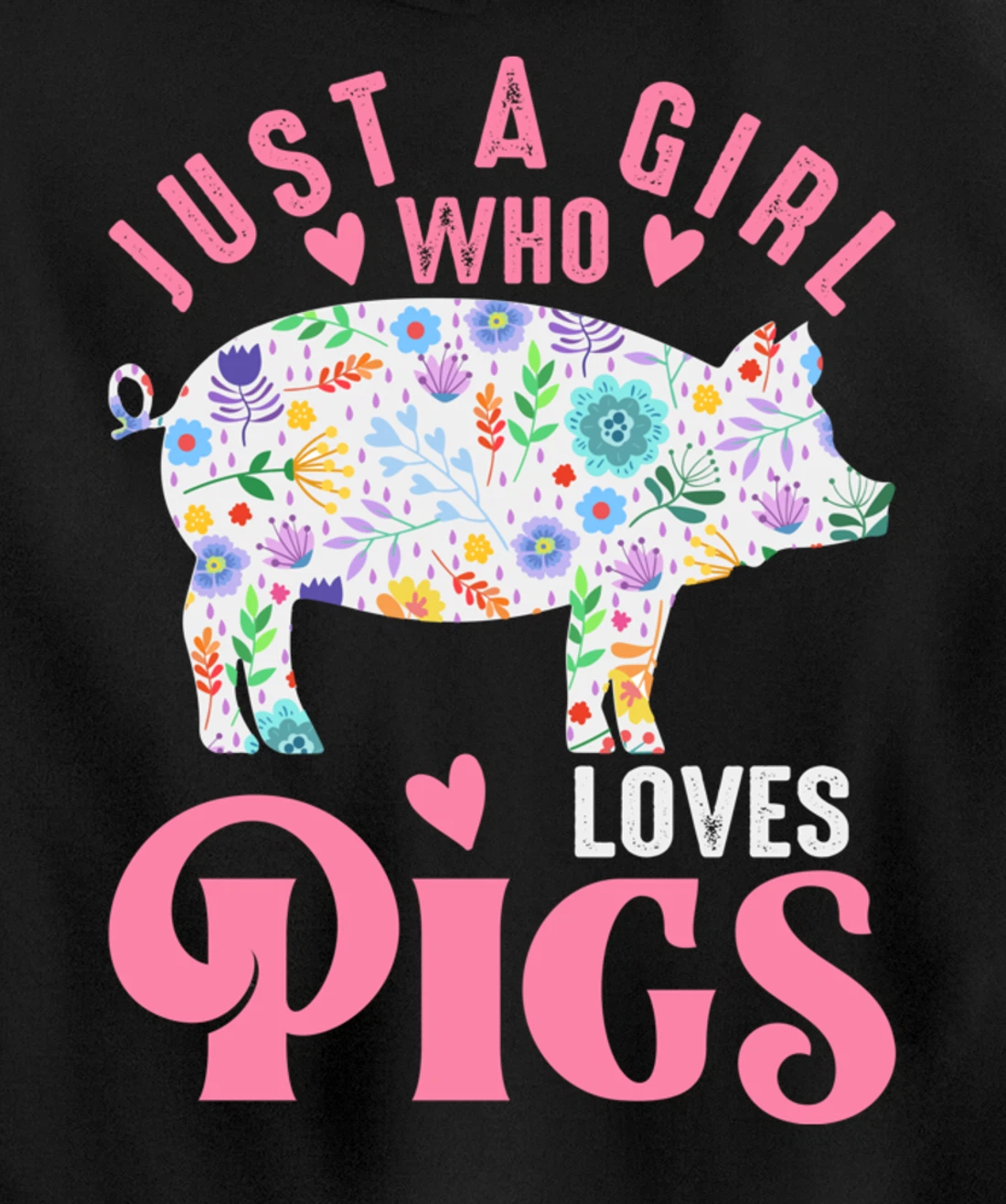 Just a Girl Who Loves Pigs Pullover Hoodie
