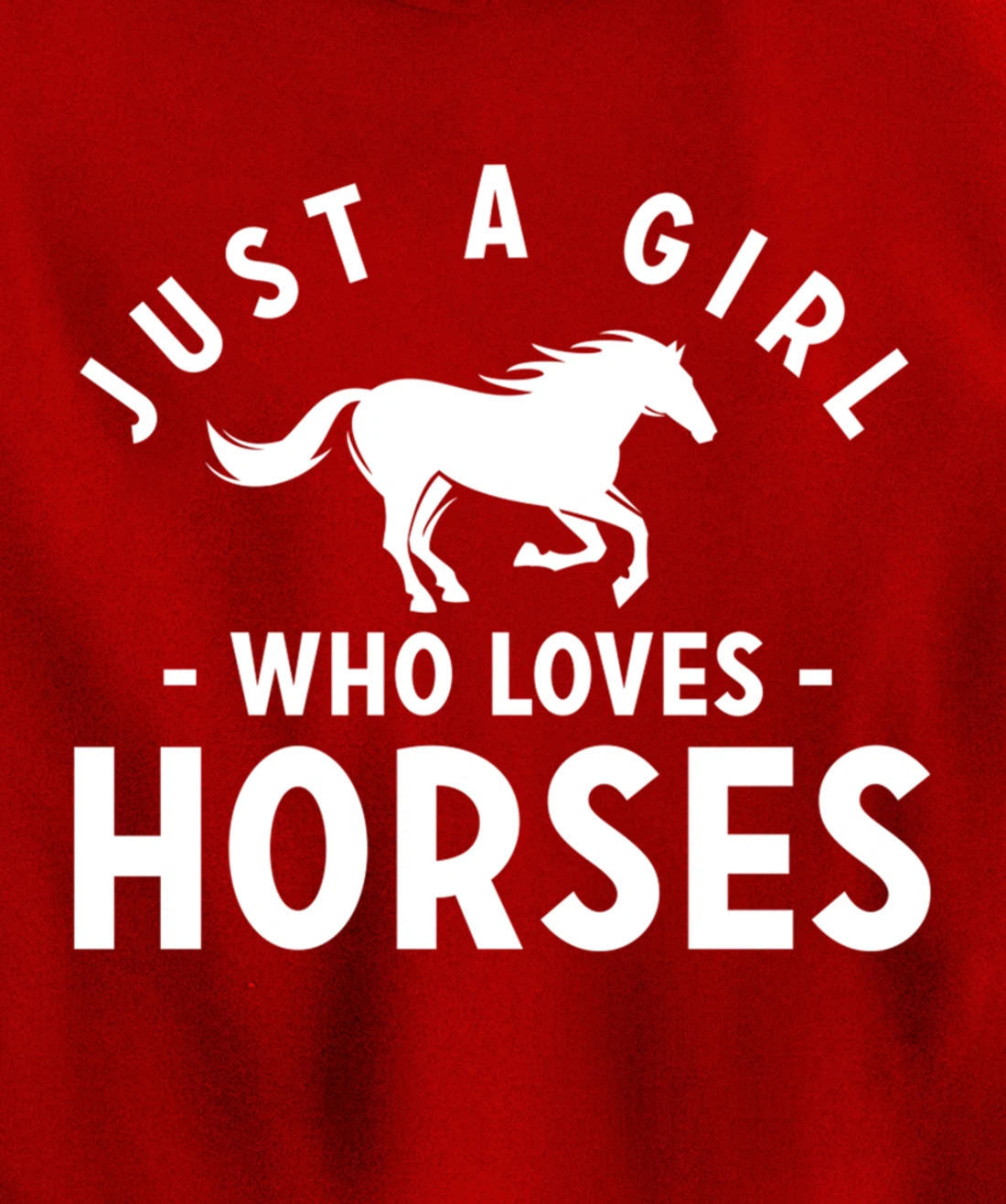 Just a Girl Who Loves Horses - Pony Lovers Horse Riding Cute Pullover Hoodie
