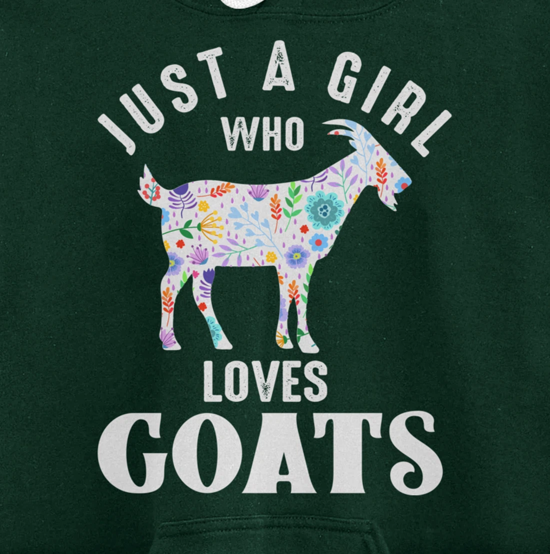 Just a Girl Who Loves Goats Pullover Hoodie