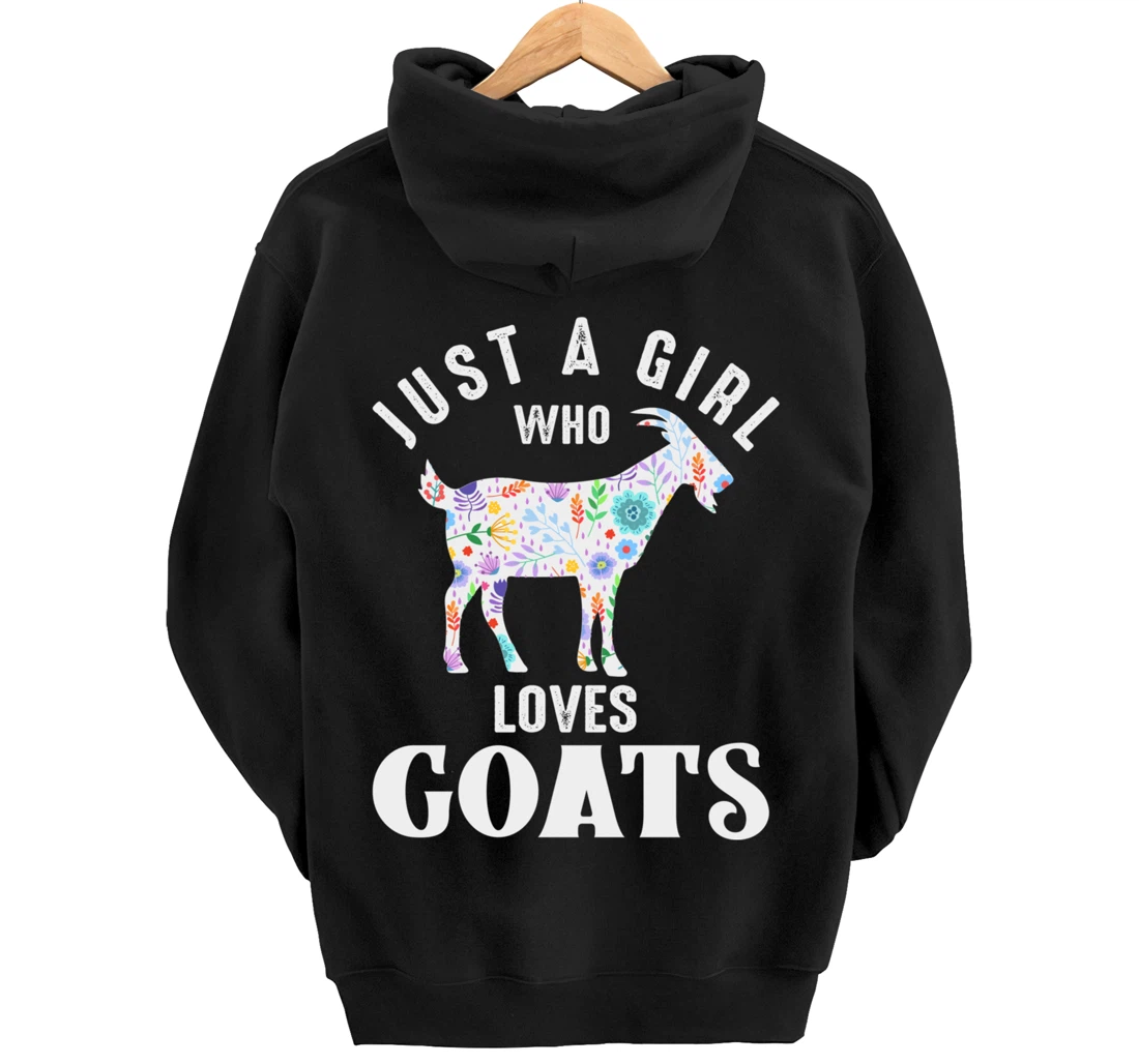Just a Girl Who Loves Goats Pullover Hoodie
