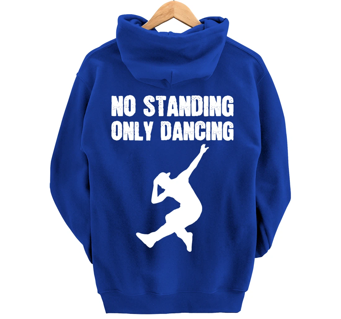 Only Dancing Talented Person Pullover Hoodie