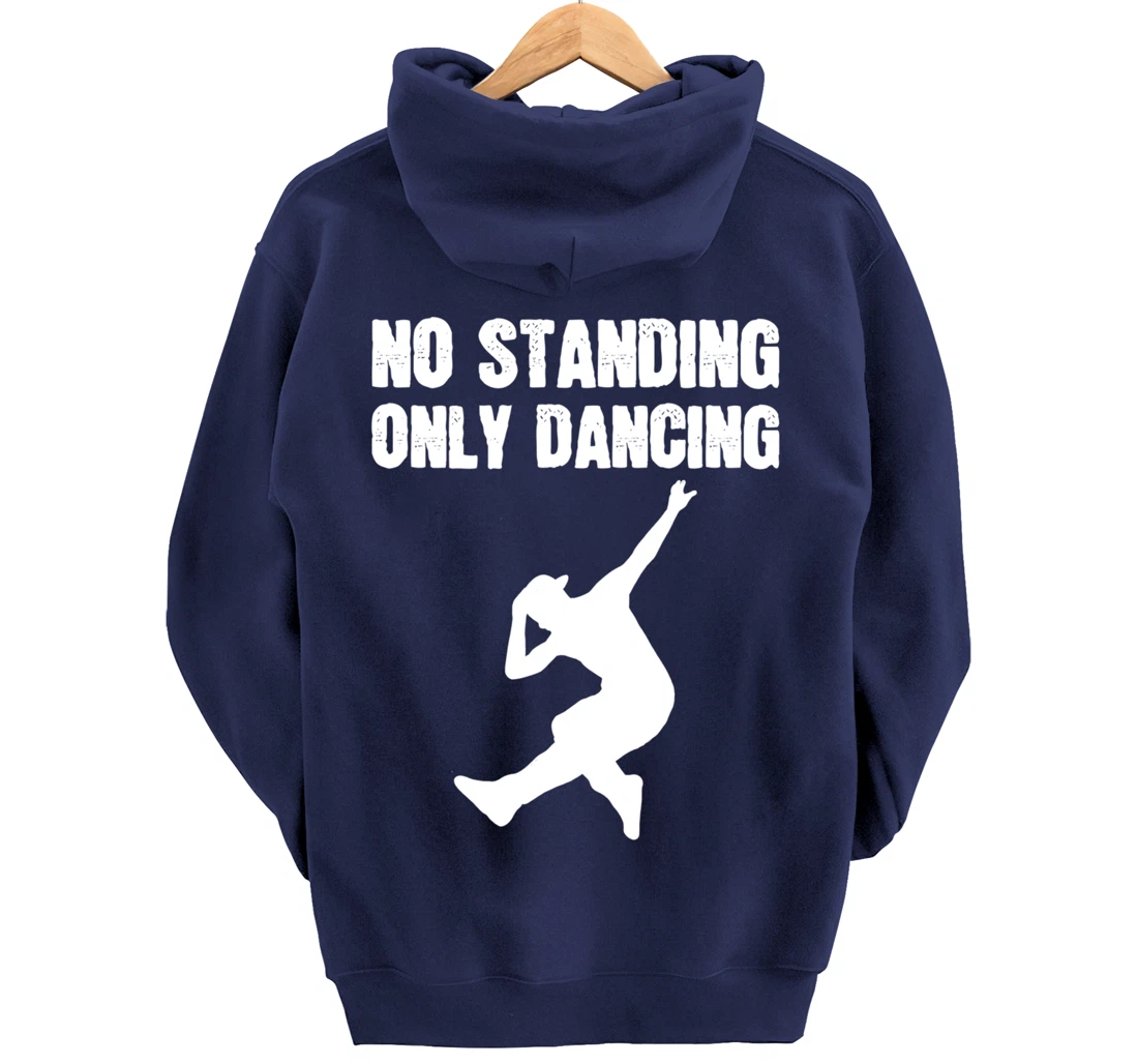 Only Dancing Talented Person Pullover Hoodie