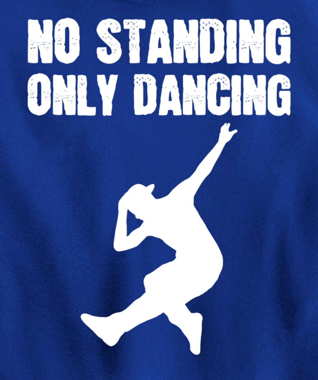 Only Dancing Talented Person Pullover Hoodie