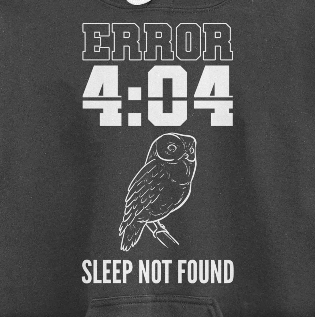 Error Sleep Shift Worker Graveyard Pullover Hoodie