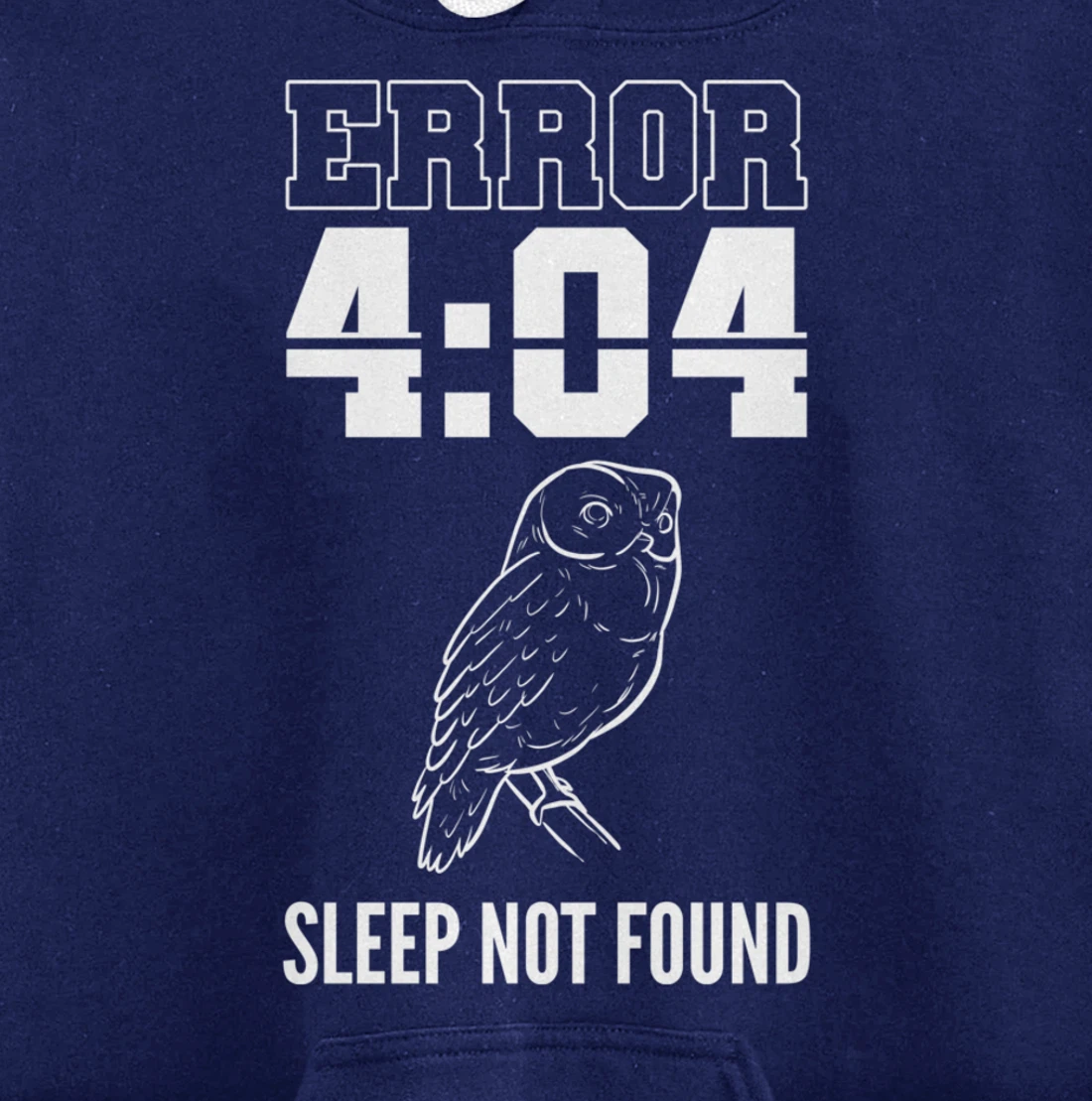 Error Sleep Shift Worker Graveyard Pullover Hoodie