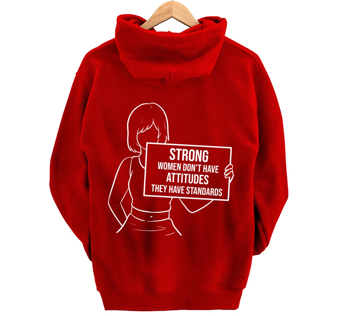 They have standards Brave or Independent Person Pullover Hoodie