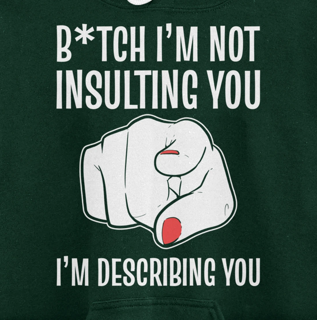 I'm describing you Strong Personality Pullover Hoodie