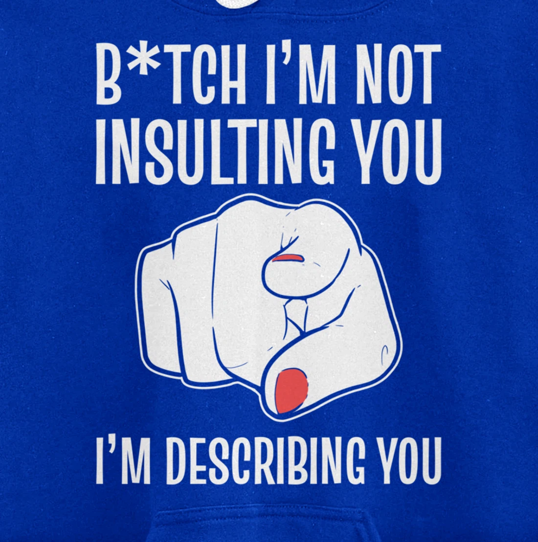 I'm describing you Strong Personality Pullover Hoodie