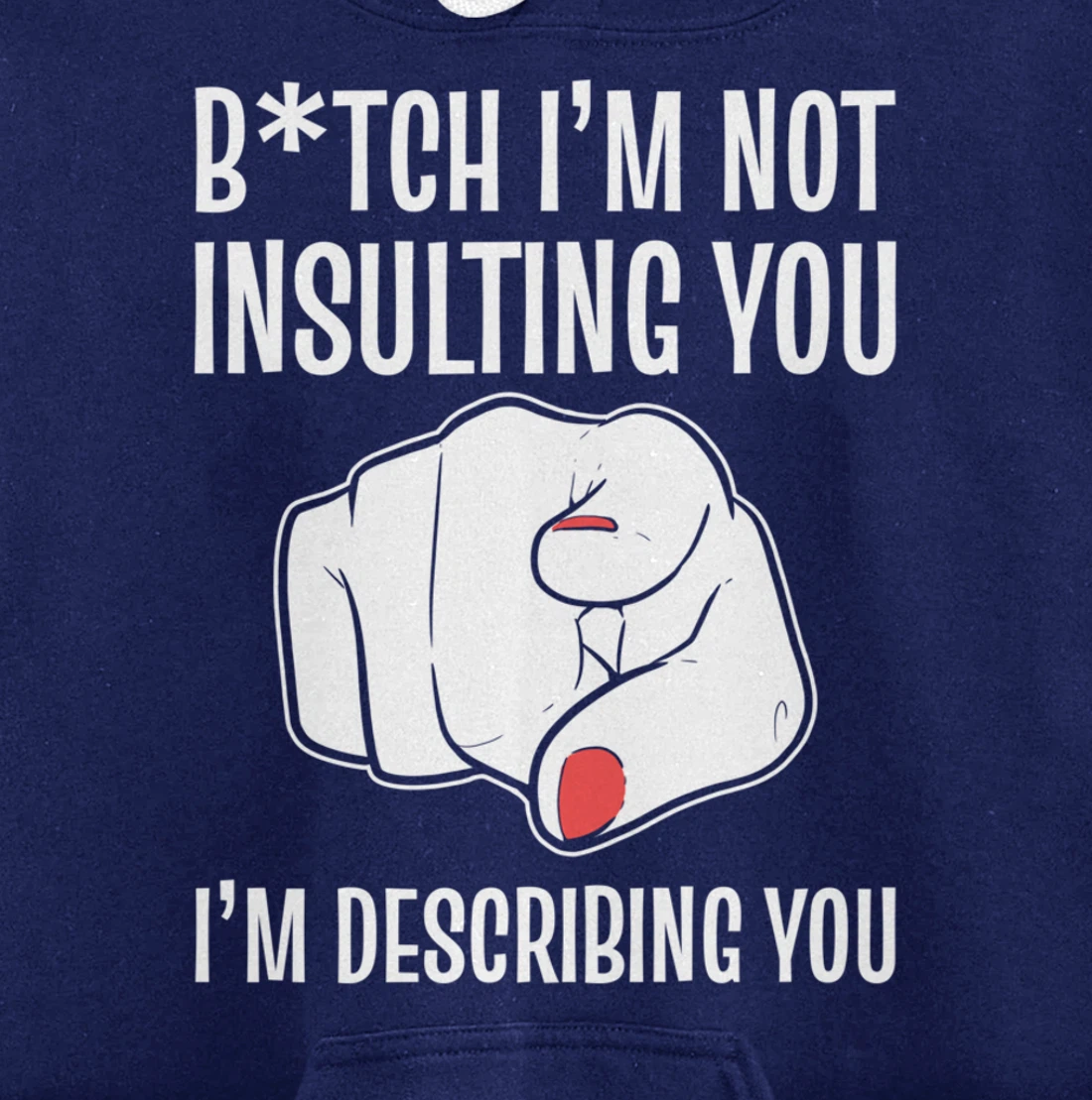 I'm describing you Strong Personality Pullover Hoodie