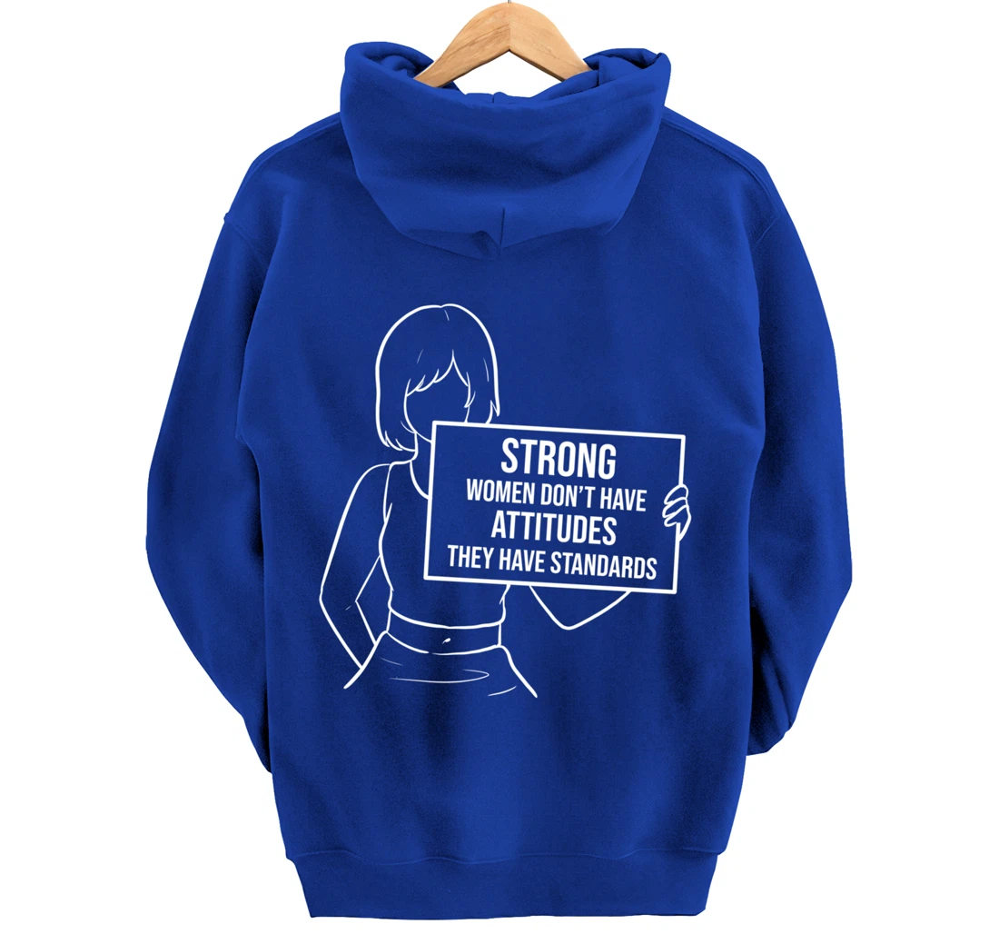 They have standards Brave or Independent Person Pullover Hoodie