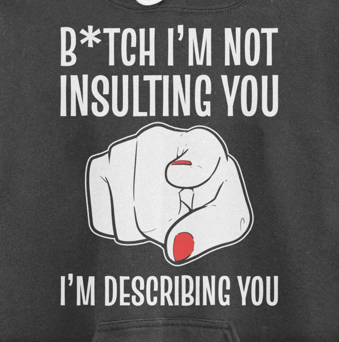 I'm describing you Strong Personality Pullover Hoodie