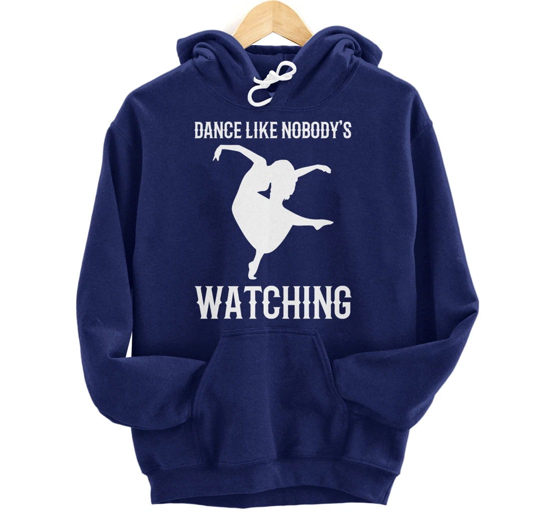 Like nobody's watching Partygoer Pullover Hoodie