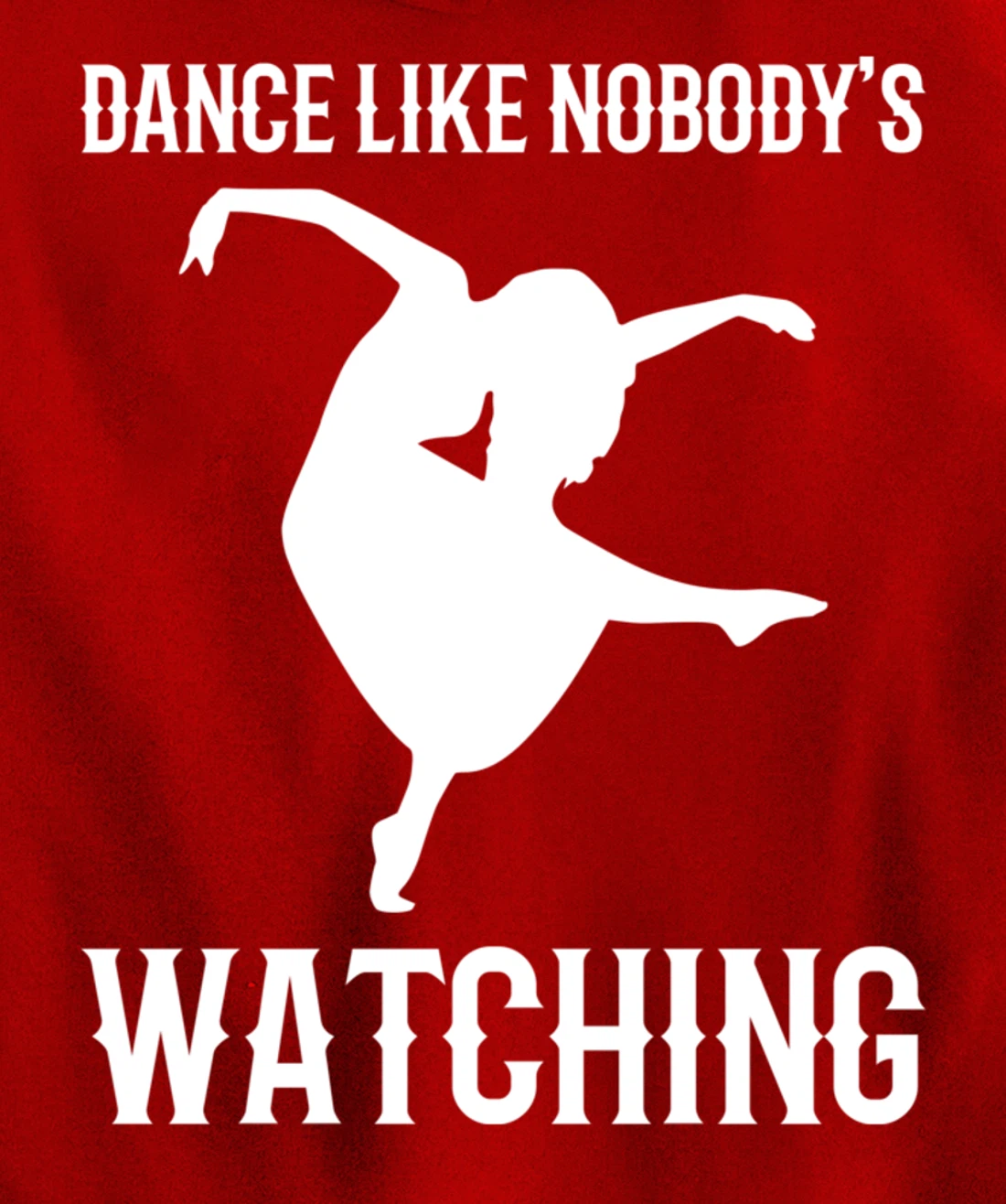 Like nobody's watching Partygoer Pullover Hoodie