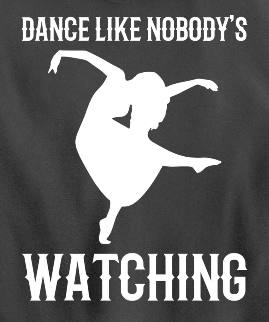 Like nobody's watching Partygoer Pullover Hoodie