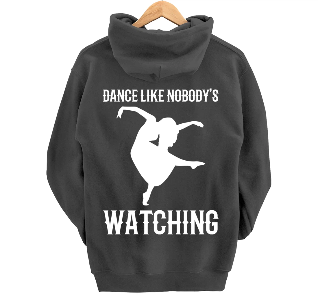 Like nobody's watching Partygoer Pullover Hoodie