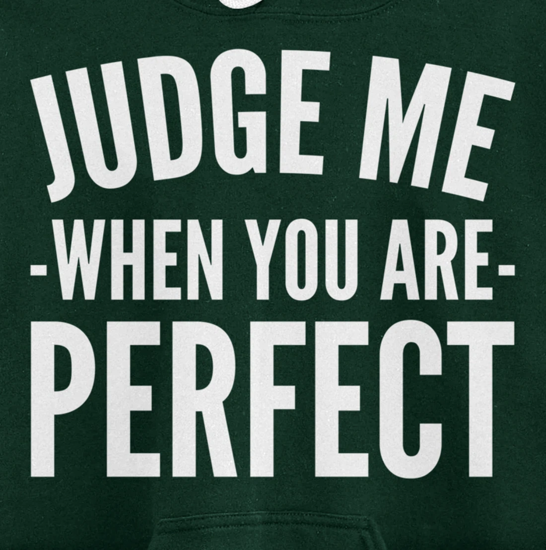 Judge me Perfectionist Pullover Hoodie