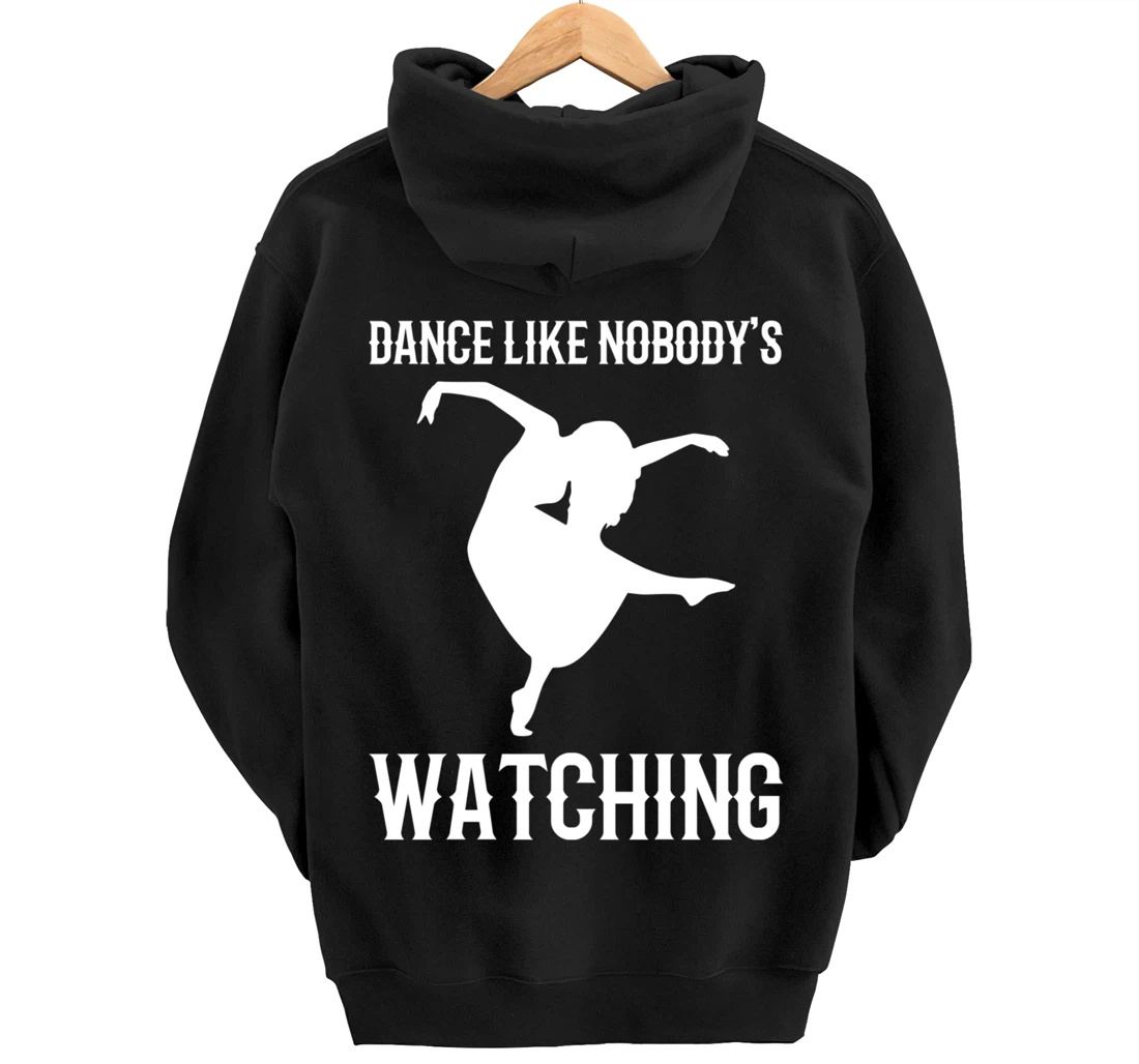 Like nobody's watching Partygoer Pullover Hoodie