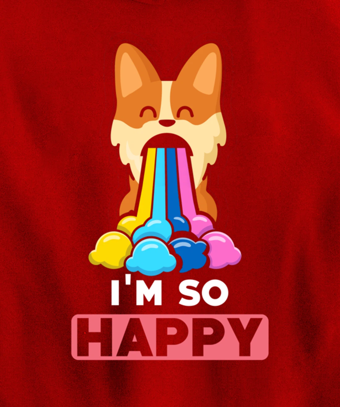 Kawaii funny Animals - Im so Happy - Corgi Pullover Hoodie