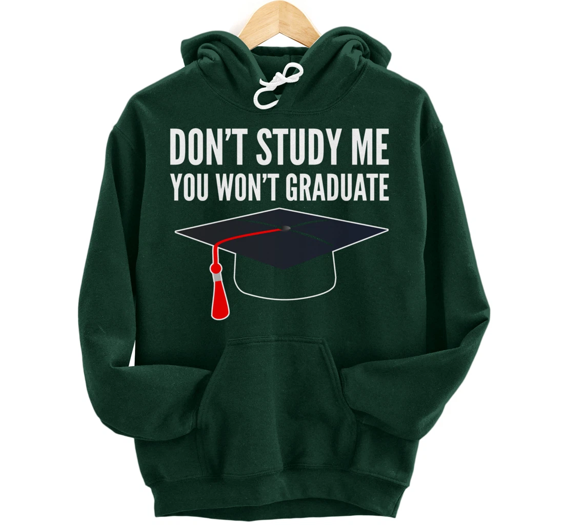 Don't Study Sarcastic Student Pullover Hoodie