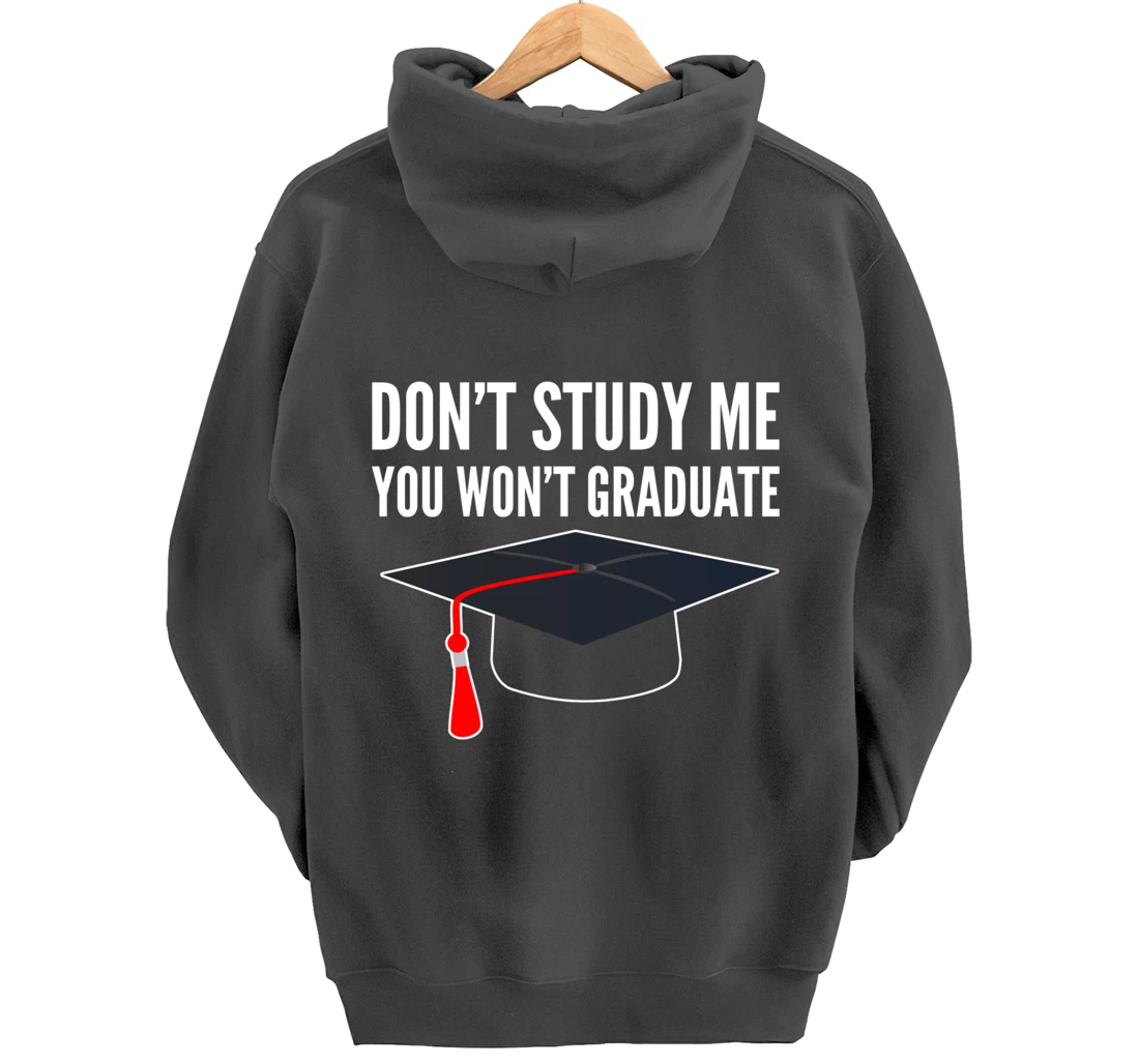 Don't Study Sarcastic Student Pullover Hoodie