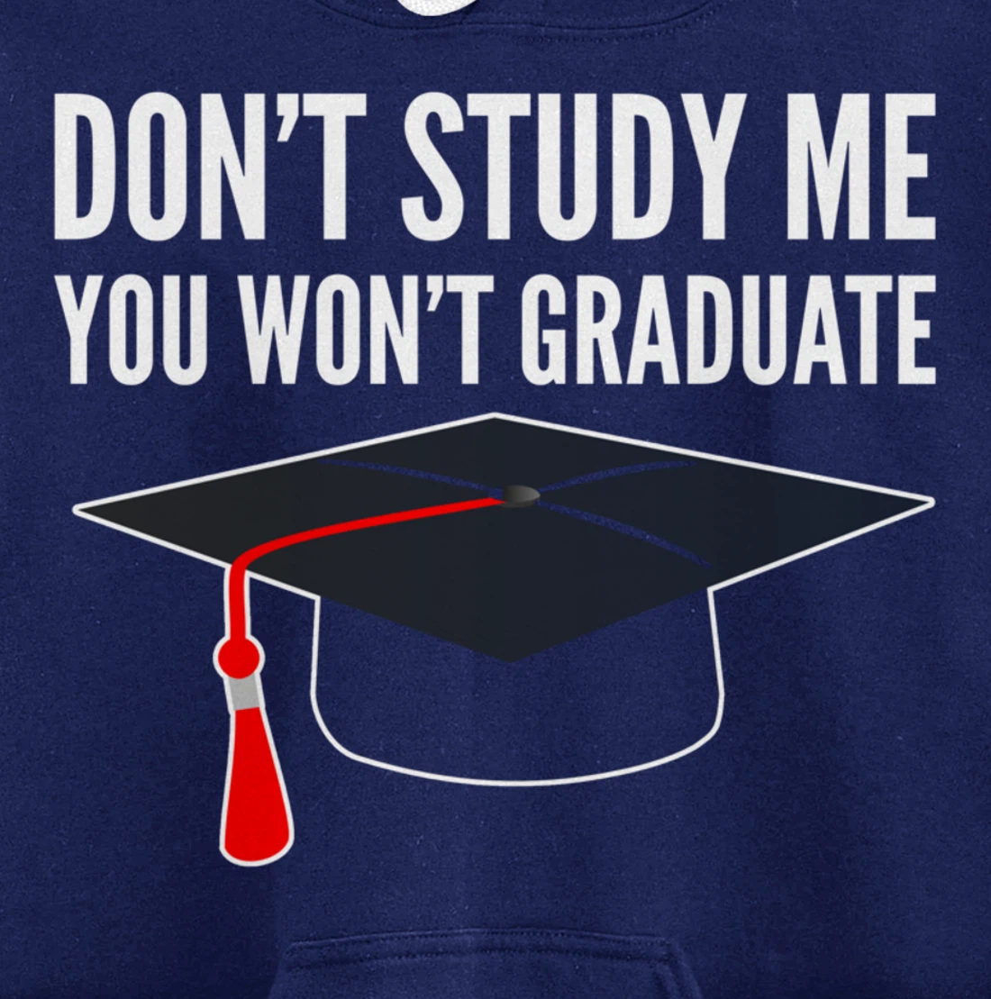 Don't Study Sarcastic Student Pullover Hoodie