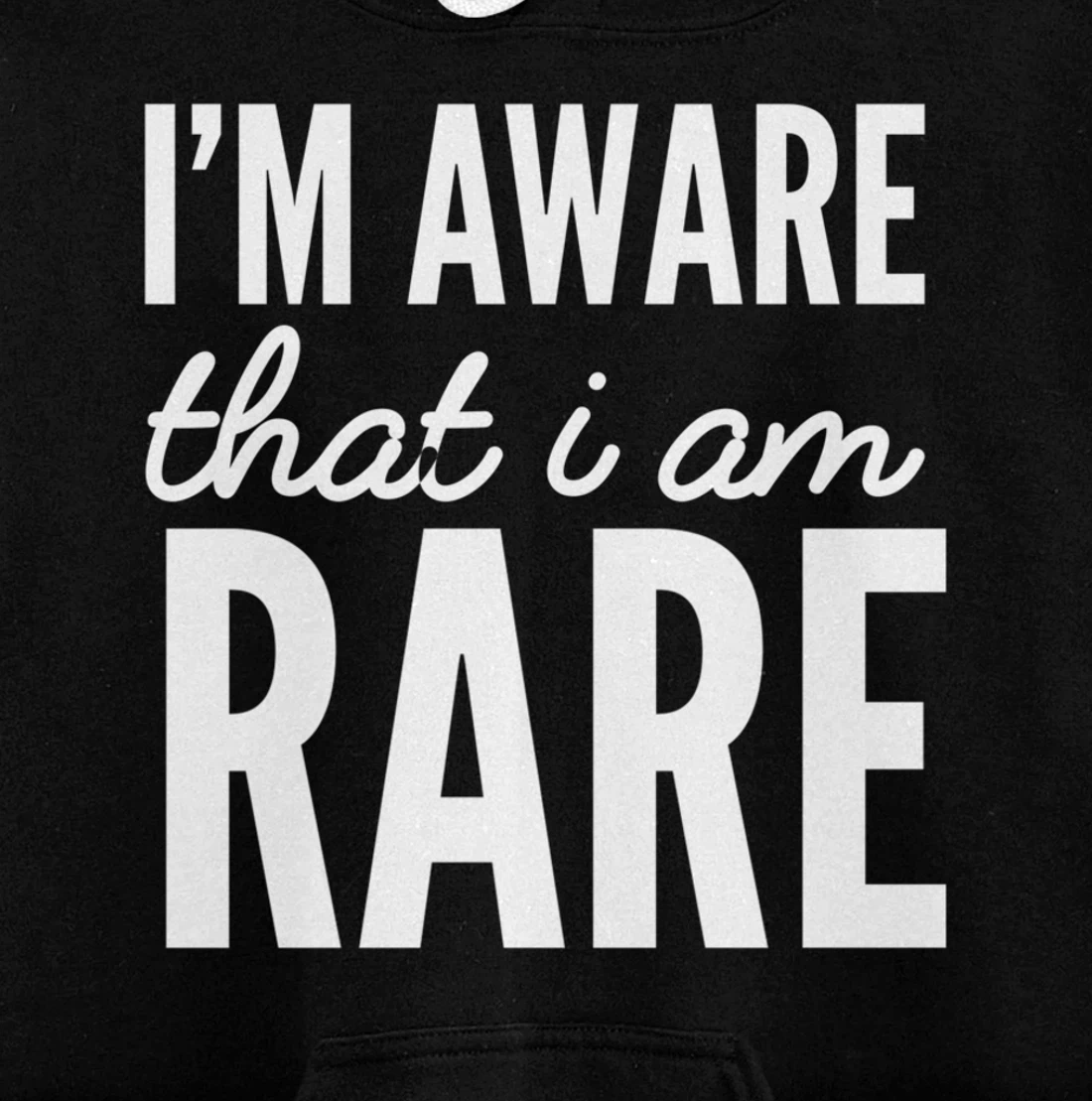 I'm rare Unique Person Pullover Hoodie