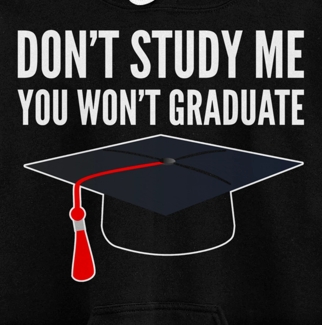 Don't Study Sarcastic Student Pullover Hoodie